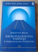 Eschatologiczna nadzieja w pismach Izaaka Syryjczyka-Sebastian Rejak
