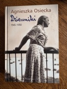 Agnieszka Osiecka - Dzienniki 1945-1950