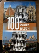 100 skarbów Włoch Przewodnik po kulturze i sztuce