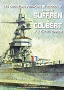 Les croiseurs francais de 10 000tW Suffren & Colbert Tome1