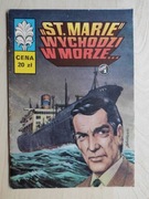Kapitan Żbik ST. MARIE WYCHODZI W MORZE - wyd 1 