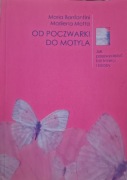 Od poczwarki do motyla: jak przezwyciężyć ból śmierci i żałoby Bonfantini