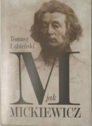 M Jak Mickiewicz. Tomasz Łubieński.