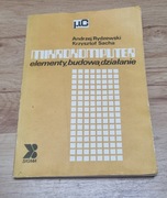 Mikrokomputer elementy budowa działanie A. Rydzewski K. Sacha