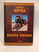 Reszta Świata Danuta Gryka