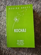 REGINA BRETT - KOCHAJ Książka 335 str Stan BDB Miękka Bestseller