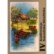 IV Konferencja Kaszubsko - Słowińska