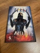 ,,Matadora'' Steve Perry