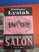 Rzeczpospolita Kłamców Salon Waldemar Łysiak