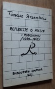 Tomasz Strzembosz – Refleksje o Polsce i Podziemiu