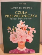 Natalia de Barbaro, Czuła przewodniczka, Wydawnictwo Agora, Warszawa 2021