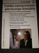 Sztuka nawiązywania pierwszego kontaktu Ursula Degen