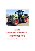 Instrukcja Napraw Claas AXION 810 820 830 840 CMATIC (typ A31)