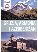 Gruzja, Armenia i Azerbejdżan Przewodnik  KAUKAZ