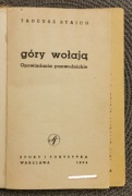 Góry wołają. Opowiadania przewodnickie. Tadeusz Staich, 1964