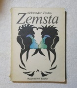 Zemsta  - Aleksander Fredro posłowie i analiza Maciejewski