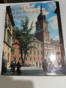 THE OLD TOWN AND THE ROYAL CASTLE IN WARSAW