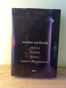 Złodziej Klucznik Drzewo Requiem dla gospodyni 