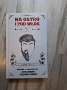 Książka "Na ostro i pod włos"