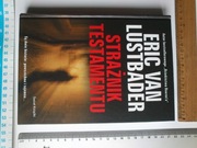 STRAŻNIK TESTAMENTU – Eric van Lustbader