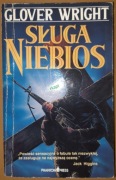 Sługa Niebios - Glover Wright, wyd. I, Phantom Press 1991 r.