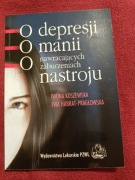 O depresji o manii o nawracających zaburzeniach nastroju Iwona  Koszewska 
