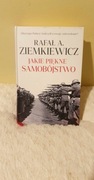 Jakie piękne samobójstwo Ziemkiewicz Rafał A.