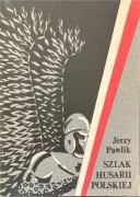 Jerzy Pawlik, Szlak husarii polskiej