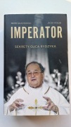 Imperator Sekrety Ojca Rydzyka