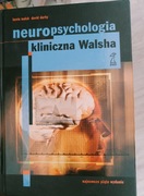 Neuropsychologia kliniczna Walsha 2008