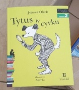 Tytus w cyrku Joanna Olech