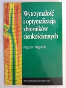 Wytrzymałość i optymalizacja zbiorników cienkościennych Magnucki