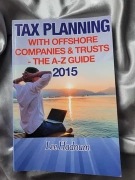 Tax Planning With Offshore Companies & Trusts 2015:The A-Z Guide