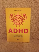 ADHD. Mózg łowcy i inne supermoce.