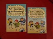 Kim zostanę gdy dorosnę. Piosenki o zawodach. Książka 2 płyty CD. Maćkowiak