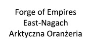 Forge of Empires East-Nagach Arktyczna Oranżeria