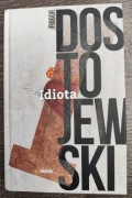 Idiota tw. Fiodor Dostojewski