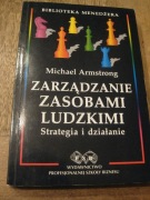 Zarządzanie zasobami ludzkimi Michael Armstrong Biblioteka menedżera