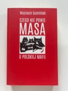 Czego nie powie Masa o polskiej mafii