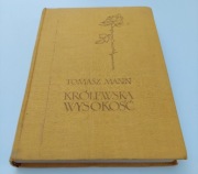 Tomasz Mann - Królewska Wysokość