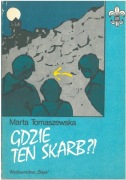 Gdzie ten skarb? - Marta Tomaszewska