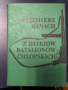 Z dziejów Batalionów Chłopskich