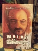 Walka anioła z demonem. Zdzisława Antolskiego droga twórcza Z. Korzeńska