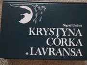 Krystyna córka Lavransa  Sigrid Undset