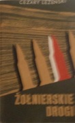 CEZARY LEŻENSKI - ŻOŁNIERSKIE DROGI