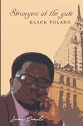 Strangers at the Gate: Black Poland OMOLO autograf
