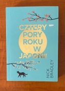 Cztery pory roku w Japonii - Nick Bradley- powieść