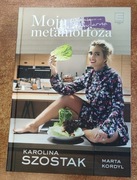 Moja spektakularna metamorfoza Karolina Szostak