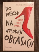 ,,Do piekła na wysokich obcasach,,