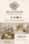 Belle Fleur to nie tylko kwiaty 